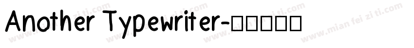 Another Typewriter字体转换